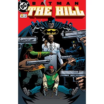 Batman The Hill #1 one shot