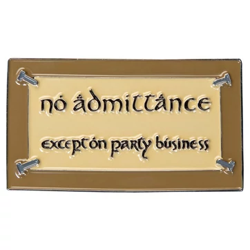 Lord of the Rings Magnet No Admittance (Enamel) 7 cm