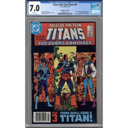 New Teen Titans (1980) (Tales of ...) Canadian Price Variant 44 CGC 7.0 First appearance of Dick Grayson as Nightwing