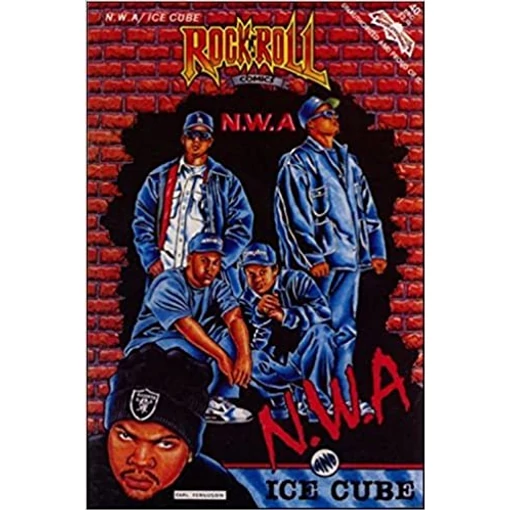 Rock N' Roll Revolutionary Comics No.40 N.W.A