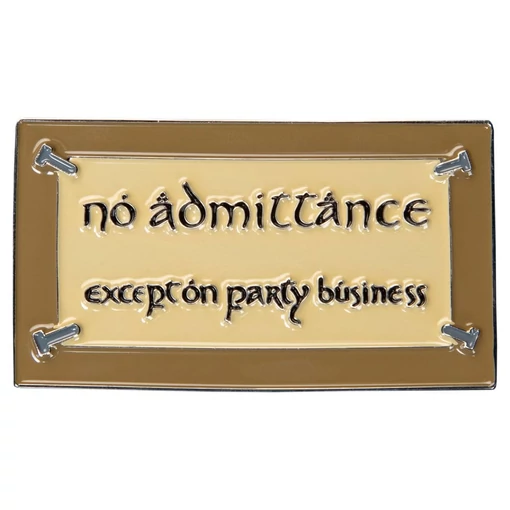 Lord of the Rings Magnet No Admittance (Enamel) 7 cm