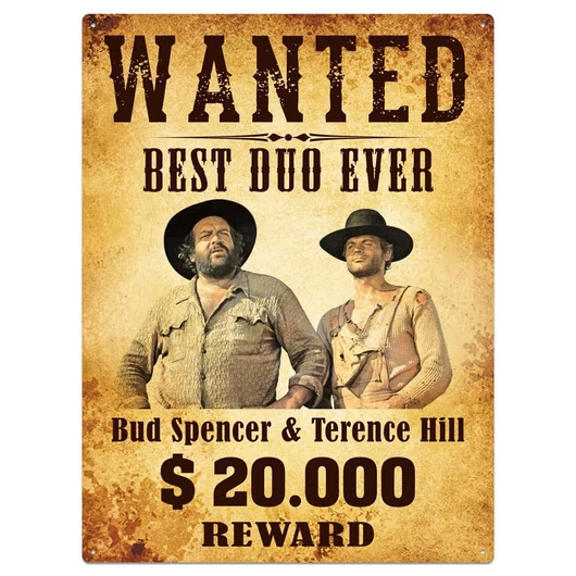 Bud Spencer & Terence Hill Tin Sign Wanted 30 x 40 cm